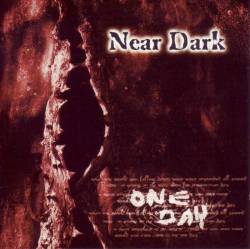 Near Dark (GER) : One Day
